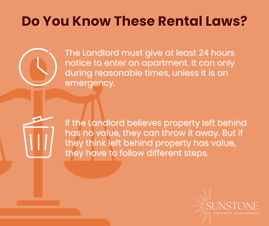 Brown text asks question: Do you know these rental laws? White text below lists out thwo Oklahoma rental laws, including that the landlord must give a 24 hour notice to enter an apartment, and that the landlord can throw away left behind property if they think it has no value. In the background of the image is the scales of justice.